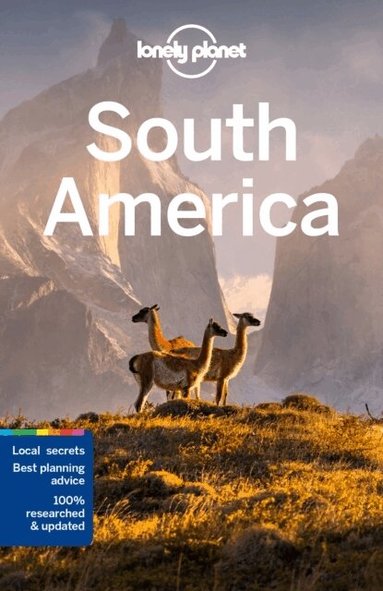 Lonely Planet, Regis St Louis, Isabel Albiston, Robert Balkovich, Celeste Brash, Jade Bremner, Cathy Brown, Gregor Clark, Alex Egerton, Michael Grosberg, Anthony Ham, Mark Johanson, Anna Kaminski, Brian Kluepfel, Tom Masters, Carolyn McCarthy, MaSovaida Morgan, Anja Mutic, Kevin Raub, Brendan Sainsbury, Adam Skolnick, Paul Smith, Andy Symington, Phillip Tang, Luke Waterson, Wendy Yanagihara - Lonely Planet South America, Häftad