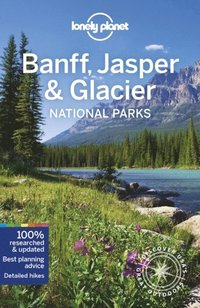 bokomslag Lonely Planet Banff, Jasper and Glacier National Parks