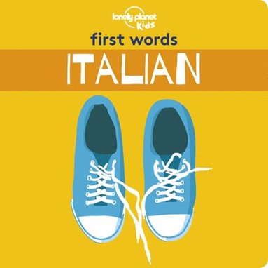 bokomslag Lonely Planet Kids First Words - Italian