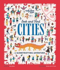 bokomslag Lonely Planet Kids Seek and Find Cities