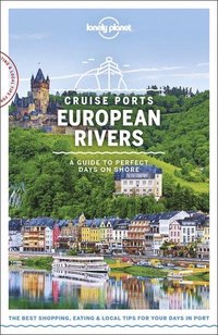 bokomslag Lonely Planet Cruise Ports European Rivers