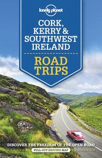 bokomslag Lonely Planet Cork, Kerry & Southwest Ireland Road Trips