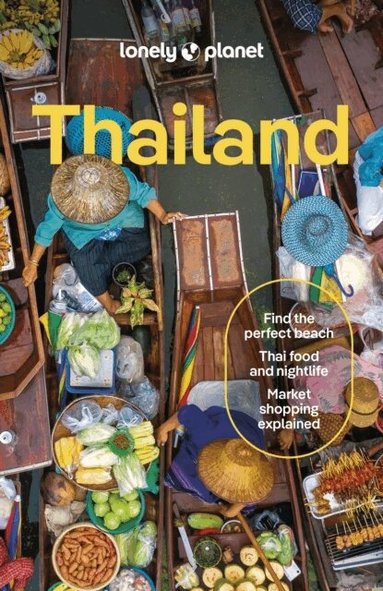 Lonely Planet, David Eimer, Amy Bensema, Chawadee Nualkhair, Aydan Stuart, Choltanutkun Tun-atiruj - Lonely Planet Thailand, Häftad