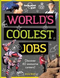 bokomslag Lonely Planet Kids World's Coolest Jobs