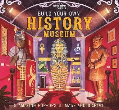 Lonely Planet Kids, Claudia Martin - Lonely Planet Kids Build Your Own History Museum, Inbunden