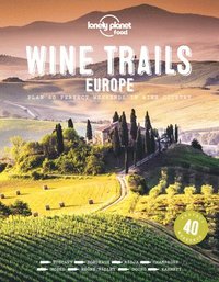 bokomslag Lonely Planet Wine Trails - Europe