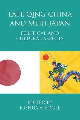 Late Qing China and Meiji Japan 1