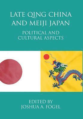 Late Qing China and Meiji Japan 1