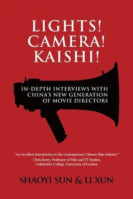 Shaoyi Sun, Xun Li - Lights! Camera! Kaishi!, Häftad