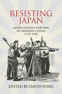 bokomslag Resisting Japan