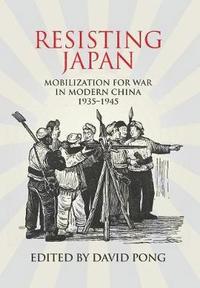 bokomslag Resisting Japan