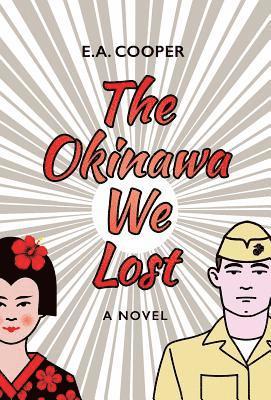 The Okinawa We Lost 1