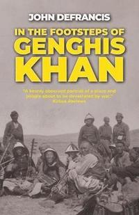 bokomslag In the Footsteps of Genghis Khan