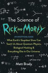 bokomslag The Science of Rick and Morty