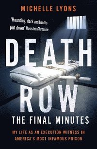 bokomslag Death Row: The Final Minutes