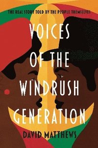 bokomslag Voices of the Windrush Generation