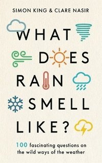 bokomslag What Does Rain Smell Like?