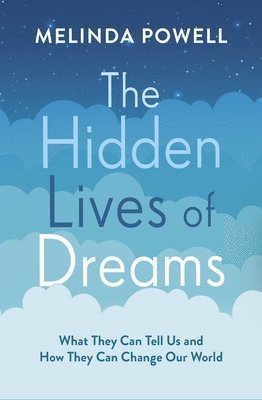 The Hidden Lives of Dreams 1