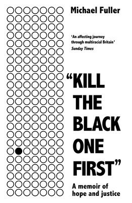 Michael Fuller - "Kill The Black One First", Häftad