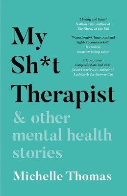 Michelle Thomas - My Sh*t Therapist, Häftad
