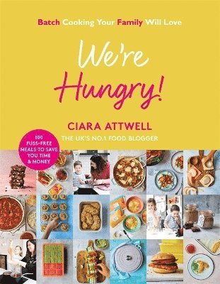 Ciara Attwell - We're Hungry!, Inbunden