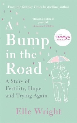 Elle Wright - Bump in the Road, Inbunden