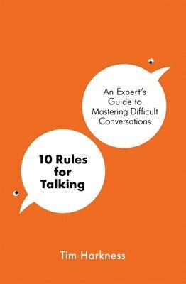 Tim Harkness - 10 Rules for Talking, Häftad