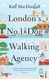 bokomslag London's No. 1 Dog-Walking Agency