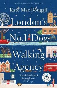 bokomslag London's No. 1 Dog-Walking Agency