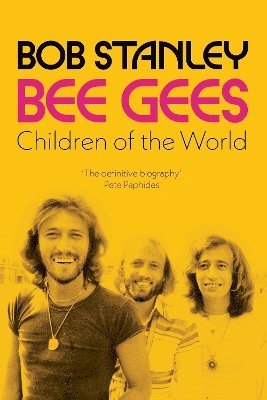 bokomslag Bee Gees: Children of the World