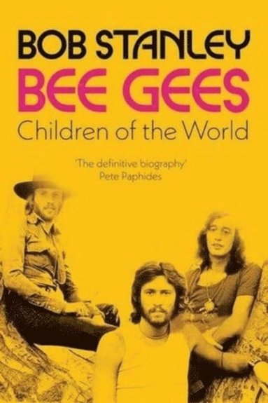 bokomslag Bee Gees: Children of the World