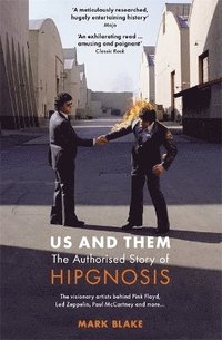 bokomslag Us and Them: The Authorised Story of Hipgnosis