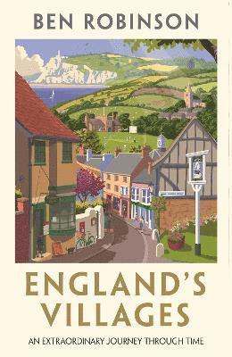 Dr Ben Robinson - England's Villages, Inbunden