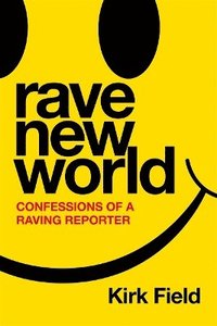 bokomslag Rave New World