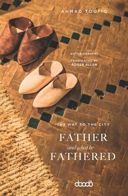 Father and What He Fathered: The Way To The City 1