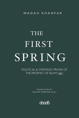 Wadah Khanfar - First Spring, Häftad