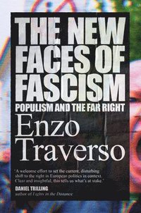 bokomslag The New Faces of Fascism