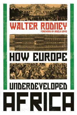 Walter Rodney - How Europe Underdeveloped Africa, Häftad
