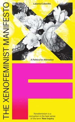 bokomslag The Xenofeminist Manifesto