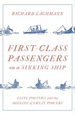 First-Class Passengers on a Sinking Ship 1