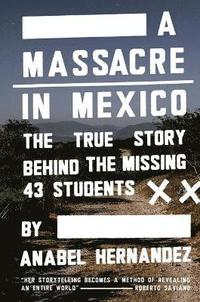 bokomslag A Massacre in Mexico