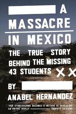 A Massacre in Mexico 1