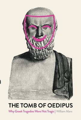 William Marx - Tomb of Oedipus, Häftad