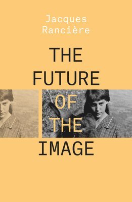 The Future of the Image 1