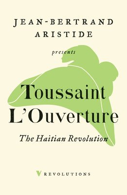 Toussaint L'Ouverture, Nick Nesbitt - Haitian Revolution, Häftad