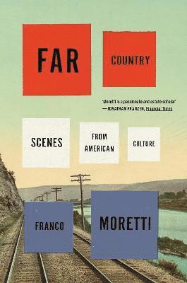 Franco Moretti - Far Country, Inbunden