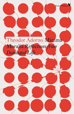 Theodor Adorno - Minima Moralia, Häftad