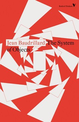 Jean Baudrillard - System of Objects, Häftad
