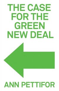 bokomslag The Case for the Green New Deal