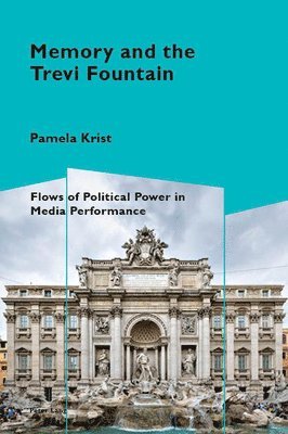 Pamela Krist, Katia Pizzi - Memory and the Trevi Fountain, Häftad